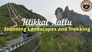 Illikkal Kallu Trek | Breathtaking Views and Thrilling Trek at Illikkal Kallu | Kottayam | 4K