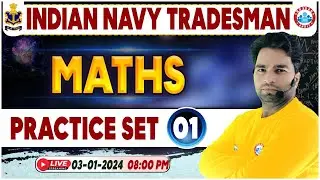 Indian Navy Tradesman, Navy Maths Practice Set #01, Maths PYQs By Manish Sir