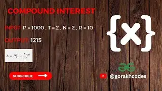 Compound Interest || @GeeksforGeeks  || Problem Solving || Solution || Gorakh Codes