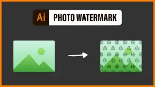 PHOTO WATERMARK in Adobe Illustrator - EFFECTIVE watermark (1 min tutorial)