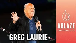 Evangelism and Revival — Greg Laurie [Ablaze Conference 2021]