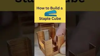 How to Build a Staple Cube