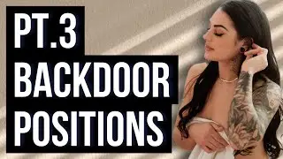 Advanced positions for backdoor play PT.3