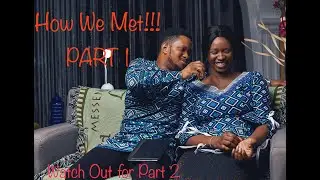 HOW WE MET!!!(FULL GIST) ||LAWRENCE AND DARASIMI OYOR