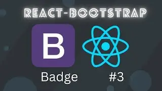 Badge in React Bootstrap Tutorial #3