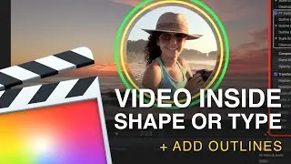 PLACE VIDEO INSIDE SHAPES or TYPE in Final Cut Pro [ + add outlines ]