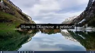 How to diagnose a printer that is not working?