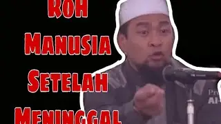 Ust Zulkifli Muhammad Ali, Lc : RUH MANUSIA (Kajian Al Hujjah)