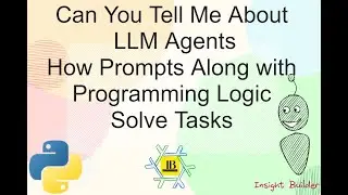 Can You Tell Me About LLM Agents: How Prompts Along With Programming Logic Solve Agent Tasks