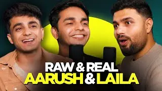 Aarush Bhola & Laila get way too REAL for 100 Minutes | PG Radio 143 @aarushbhola17 @VarunYadavLailaa