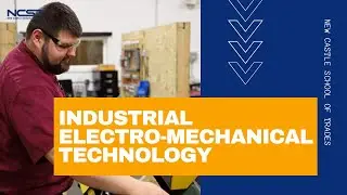 Industrial Electro-Mechanical Technology Training at New Castle School of Trades