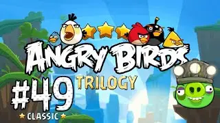 Angry Birds Trilogy - Серия 49 - Застрявшие в тоннеле