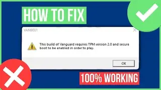 Valorant This Build of Vanguard Requires Secure Boot to Be Enabled | VALORANT VAN 9003 FIX