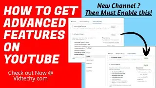 youtube advanced features | how to get advanced features on youtube