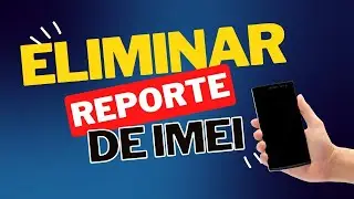 ✅Cómo Quitar el Reporte de Robo y Liberar el IMEI GRATIS (La Mejor Solucion)