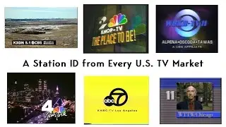 A Station ID from Every U.S. TV Market