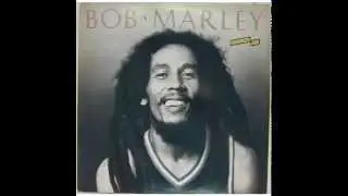 BOB MARLEY  - Chances Are