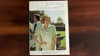 Eaton's Spring &  Summer 1975 Canada's Department Store | ASMR Catalogue Flip Through