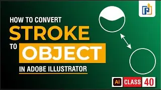 How to convert stroke to object 2022 | Convert Stroke or Path to object in illustrator | illustrator