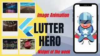 Animation with Image in Flutter. Hero Animation with Image. Widget of the week. Image Animation.