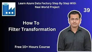 How To Do Filter Transformation In ADF