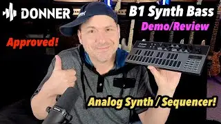 Donner B1 Analog Bass Synthesizer & Sequencer Demo and Review