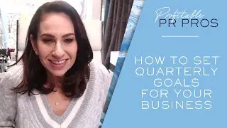 How to Set Quarterly Goals for Your Business