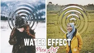 Tutorial Water Effect Picsart