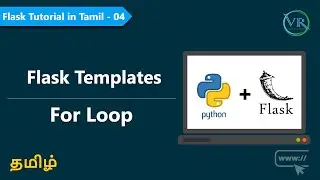 Flask Templates -  Looping  in Tamil - 04