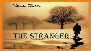 The Stranger by Norman Whitney English Story Audiobook