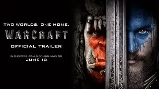 Warcraft - Official Trailer (HD)