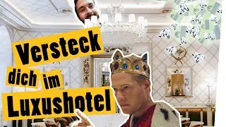 Verstecken in der teuersten Hotelsuite Deutschlands || Challenge || Das schaffst du nie!