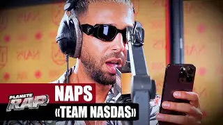 [EXCLU] Naps - Team Nasdas #PlanèteRap