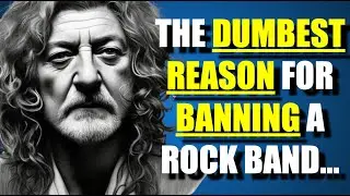 The STUPID REASON This Country BANNED LED ZEPPELIN