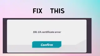 How to Fix SSL CA certificate error” in T3 Arena