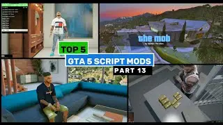 Top 5 Best Script Mods In GTA 5 - Part 13 || Best Scripts For GTA V || GTA V Mods 2024