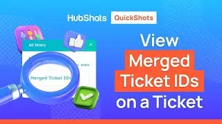 Do This To Efficiently Manage Your Support Tickets in HubSpot