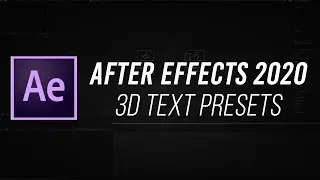 All 3D Text Presets in After Effects 2020 in Under 2 minutes