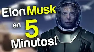 ELON MUSK en 5 Minutos