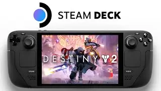 Destiny 2 Steam Deck | Dual Boot Windows 11 | 2024 Update