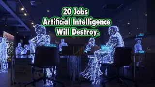 20 US Jobs That Artificial Intelligence Will Kill.