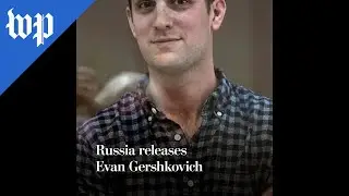 Russia releases Evan Gershkovich