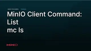 MinIO Client List Command - List (mc ls)