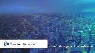 PPPoE Management Using cnMaestro