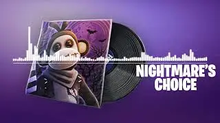 Fortnite | Nightmare's Choice Lobby Music