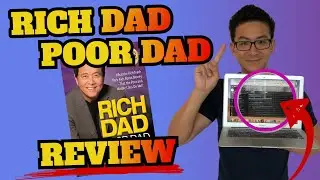 Rich Dad Poor Dad Review - Still Relevant Or A Relic That's Past It's Prime?