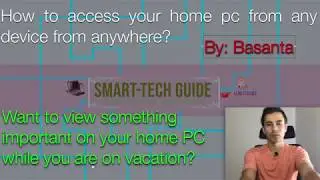 How to access your pc from anywhere from any device?