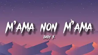 M’ama non m’ama - Baby K (Testo/Lyrics)