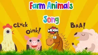 The Animals On The Farm | Animals and Farm Song for Kids