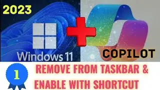 What is Copilot? | Remove button from Taskbar & enable by shortcut | Window 11 Updates 2023 | ITFO